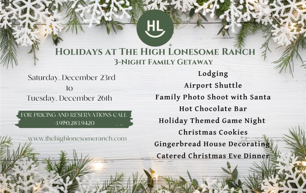 Spend Christmas At The High Lonesome Ranch